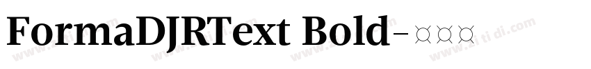 FormaDJRText Bold字体转换